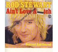 ROD STEWART - ain't love a bitch / same 45 rpm single