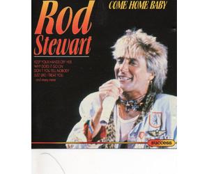 Rod Stewart - Come Home Baby