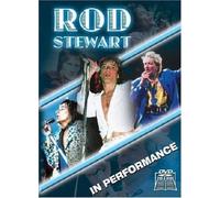 Rod Stewart: In Performance