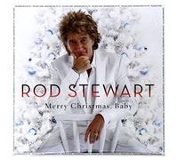 Rod Stewart - MERRY CHRISTMAS BABY