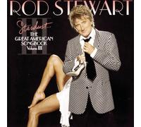 Rod Stewart – Stardust : The Great American Songbook, Vol. III – CD neuf – Legacy