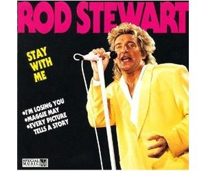 Rod Stewart - Stay with Me