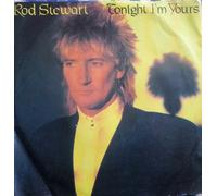 Rod Stewart - Tonight I'm yours (1981) / Vinyl single [Vinyl-Single 7'']