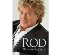 Rod: The Autobiography Stewart, Rod (Auteur)