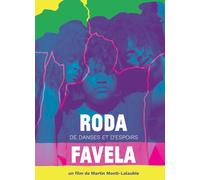 RODA Favela, DE Danses ET D'ESPOIRS