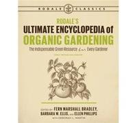 Rodales Ultimate Encyclopedia of Organic Gardening by Fern Marshall Bradley Deborah L Martin, Fern Marshall Bradley (Auteur)