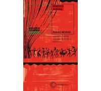 Rodas Negras. Capoeira. Samba. Teatro e Identidade Nacional. 1930-1960. Estudos (Em Portugues do Brasil)