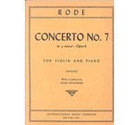 Rode Concerto No. 7 In A Minor Opus 9 For Violin and Piano With a Cadenza by Henri Wieniawski