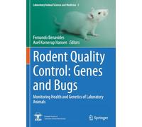 Rodent Quality Control: Genes and Bugs: Monitoring Health and Genetics of Laboratory Animals