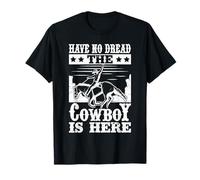Rodeo Horse Riding No Dread The Cowboy Is Here Cowboy T-Shirt