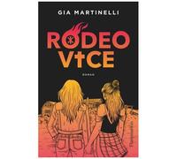 Gia Martinelli – Rodeo Vice – Roman – Broché