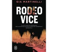 Rodeo Vice Gia Martinelli (Auteur)