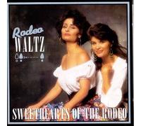 Rodeo Waltz by Sweethearts Of The Rodeo [CD] NEUF