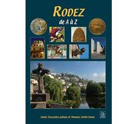 Collectif – Rodez de A à Z – Nouvelles Éditions Sutton – Broché