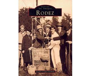 Rodez - J. Crepin-Girbelle - Nouvelles Editions Sutton - broché - Monographie