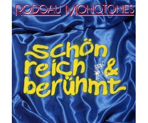 Rodgau Monotones - Schön,Reich & Berühmt [Import]