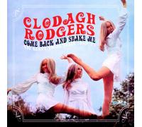 Rodgers, Clodagh - Come Back and Shake Me