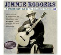 Jimmie Rodgers - A Career Anthology: Rca & Bluebird Releases 1927-33 [Compact Discs] Boxed Set