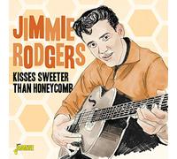 Jimmie Rodgers - Kisses Sweeter Than Honeycomb [Cd] Uk - Import