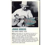 Rodgers, Jimmie - No Hard Times 1932