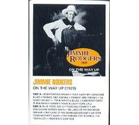 Rodgers, Jimmie - On the Way Up 1929
