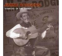 Rodgers,Jimmie - Standing on The Corner [Import]