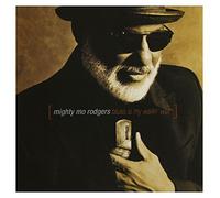 Rodgers, Mighty Mo - Blues Is My Wailin' Wall