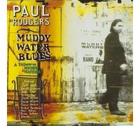 Rodgers, Paul – Muddy Water Blues – Victory