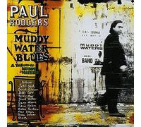 Rodgers, Paul - Muddy Water Blues