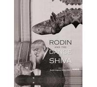 Rodin and the Dance of Shiva