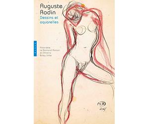 Rodin. Dessins et aquarelles. Édition 2017