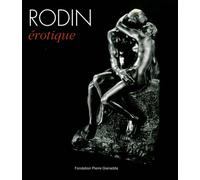 Rodin Erotique / Broche - Collectif - Fondation Pierre Gianadda - broché - Beau livre