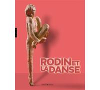 Rodin et la danse - Collectif - Hazan Eds - broché - Catalogue d'exposition