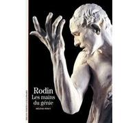 Hélène Pinet – Rodin: Les mains du génie – Gallimard