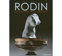 Rodin La lumière de l'antique - Collectif - Gallimard - relié - Catalogue d'exposition