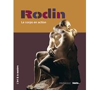 Rodin - Le corps en action