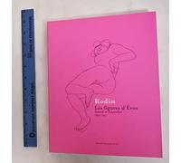 Rodin - Les figures d'Eros: Dessins et aquarelles 1890-1917