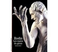 Rodin: Les mains du génie