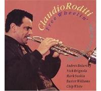 Roditi, Claudio - Free Wheelin'-Music of Lee Mor