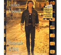 RODNEY CROWELL - Diamonds & Dirt