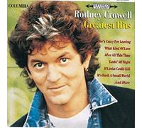 Rodney Crowell - Greatest hits