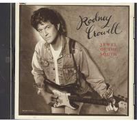 Rodney Crowell - Jewel of The South