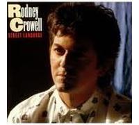Rodney Crowell - Street language (1986, US) / Vinyl record [Vinyl-LP]