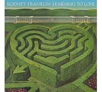 Rodney Franklin - Learning to Love [Import]