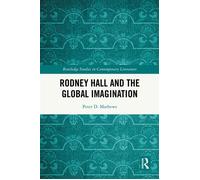 Rodney Hall and the Global Imagination - Peter D. Mathews - Routledge - ebook (ePub) - Livre