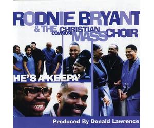 Rodnie Bryant & C.C.M.C. - He's a Keepa