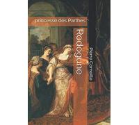 Rodogune: princesse des Parthes