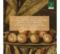 Rodolfo Bellatti – Toccates, Sonates et Canzonas des 17e et 18e siècles – CD