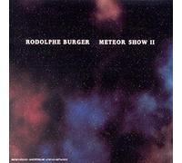 Rodolphe Burger - Meteor Show Vol. 2 - Digipack