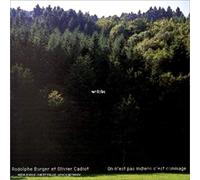 Rodolphe Burger & Olivier Cadiot - Welshe : on n'est Pas Indiens, C'est Dommage